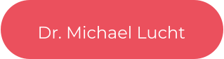 Dr. Michael Lucht